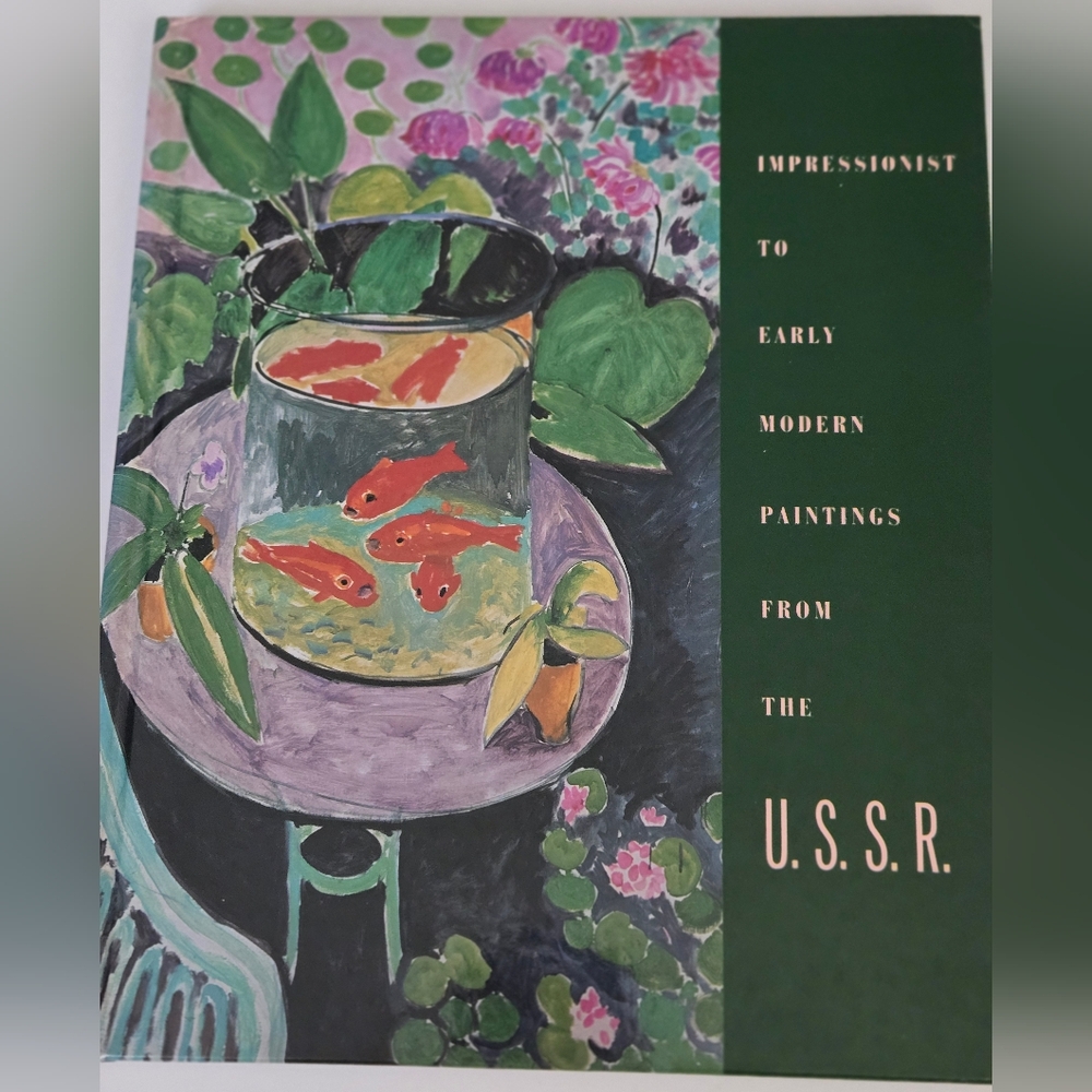 IMPRESSIONIST TO EARLY MODERN PAINTINGS FROM THE U.S.S.R. 1986